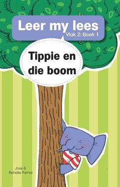 Cover Leer my lees (Vlak 2) 1: Tippie en die boom (eBook, ePUB)