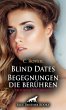Blind Dates - Begegnungen die berühren... - Bild 1