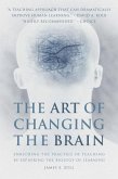 Art of Changing the Brain (eBook, ePUB)