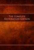 The Complete Restoration Edition Scriptures (eBook, ePUB)