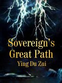 Sovereign's Great Path (eBook, ePUB)