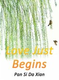 Love Just Begins (eBook, ePUB)