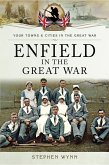 Enfield in the Great War (eBook, ePUB)