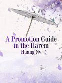 Promotion Guide in the Harem (eBook, ePUB)