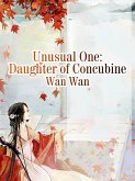 Unusual One: Daughter of Concubine (eBook, ePUB)