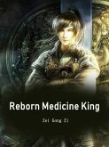Reborn Medicine King (eBook, ePUB)