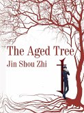 Aged Tree (eBook, ePUB)