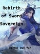 Rebirth of Sword Sovereign (eBook, ePUB) - Bild 1
