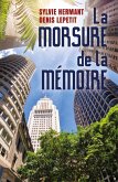 La Morsure de la memoire (eBook, ePUB)