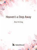 Heaven's a Step Away (eBook, ePUB) Heaven's a Step Away (eBook, ePUB)