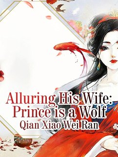 Cover Alluring His Wife: Prince is a Wolf (eBook, ePUB)