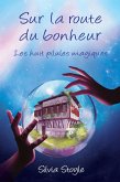 Sur la route du bonheur (eBook, ePUB)