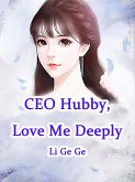 CEO Hubby, Love Me Deeply (eBook, ePUB)