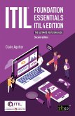 ITIL Foundation Essentials ITIL 4 Edition - The ultimate revision guide, second edition (eBook, ePUB) ITIL Foundation Essentials ITIL 4 Edition - The ultimate revision guide, second edition (eBook, ePUB)