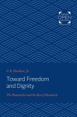 Toward Freedom and Dignity (eBook, ePUB) Toward Freedom and Dignity (eBook, ePUB)