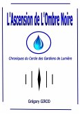 L'Ascension de l'Ombre Noire (eBook, ePUB) L'Ascension de l'Ombre Noire (eBook, ePUB)