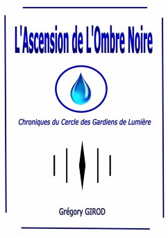 L'Ascension de l'Ombre Noire (eBook, ePUB) - Gregory Girod, Girod