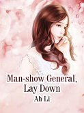 Man-show General, Lay Down (eBook, ePUB)