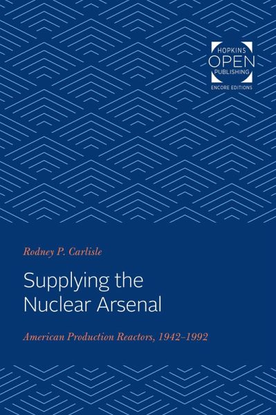 Supplying the Nuclear Arsenal (eBook, ePUB) Supplying the Nuclear Arsenal (eBook, ePUB)