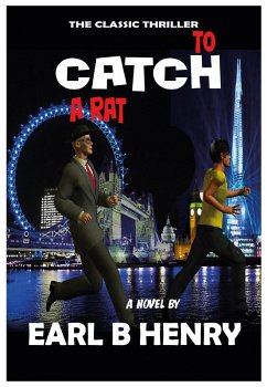 To Catch A Rat (eBook, ePUB) - Henry, Earl B To Catch A Rat (eBook, ePUB) - Henry, Earl B