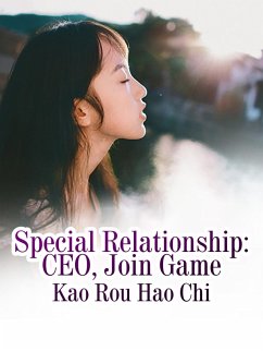 Cover Special Relationship: CEO, Join Game (eBook, ePUB)