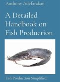 A Detailed Handbook on Fish Production (eBook, ePUB)