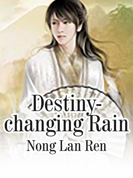 Destiny-changing Rain (eBook, ePUB) Destiny-changing Rain (eBook, ePUB)