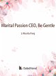 Marital Passion: CEO, Be Gentle (eBook,... - Bild 1