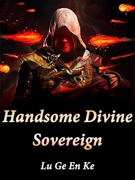 Handsome Divine Sovereign (eBook, ePUB) Handsome Divine Sovereign (eBook, ePUB)