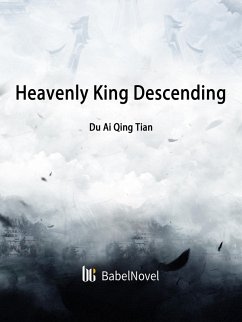 Cover Heavenly King Descending (eBook, ePUB)