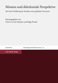 Mission und dekoloniale Perspektive (eBook, PDF) - Heyden, Ulrich van der; Wendt, Helge