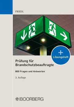 Prüfung für Brandschutzbeauftragte (eBook, ePUB) - Friedl, Wolfgang J.