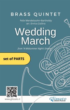 Brass Quintet: Wedding March by Mendelssohn (score & parts) (fixed-layout eBook, ePUB) - Mendelssohn, Felix; Series Glissato, Brass; cura di Enrico Zullino, a