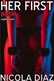 Her First BDSM Experience (eBook, ePUB) Her First BDSM Experience (eBook, ePUB)