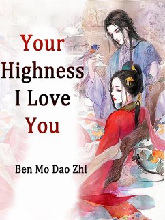 Cover Your Highness, I Love You (eBook, ePUB)