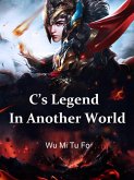 C's Legend In Another World (eBook, ePUB)