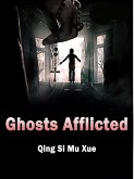 Ghosts Afflicted (eBook, ePUB)