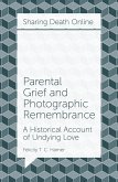 Parental Grief and Photographic Remembrance (eBook, ePUB)