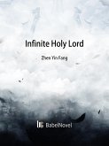 Infinite Holy Lord (eBook, ePUB)
