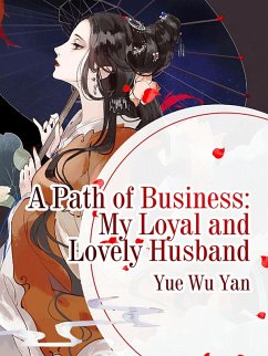 Cover Path of Business: My Loyal and Lovely Husband (eBook, ePUB)