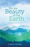For the Beauty of the Earth (eBook, ePUB) For the Beauty of the Earth (eBook, ePUB)