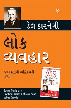 How to Win Friends and Influence People in Gujarati (Lok Vyavhar) (eBook, ePUB) - Carnegie, Dale