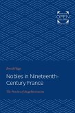 Nobles in Nineteenth-Century France (eBook, ePUB)