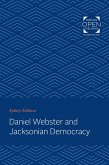 Daniel Webster and Jacksonian Democracy (eBook, ePUB)
