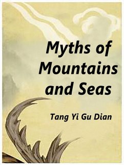 Myths of Mountains and Seas (eBook, ePUB) - YiGuDian, Tang