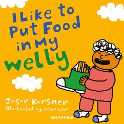 Cover I Like to Put Food in My Welly (eBook, ePUB)