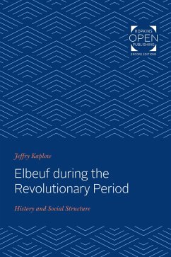 Elbeuf during the Revolutionary Period (eBook, ePUB) - Kaplow, Jeffry