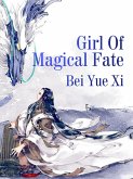 Girl Of Magical Fate (eBook, ePUB)