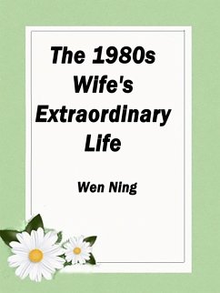 Cover 1980s: Wife's Extraordinary Life (eBook, ePUB)