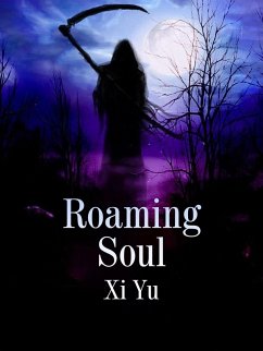 Roaming Soul (eBook, ePUB) - Yu, Xi